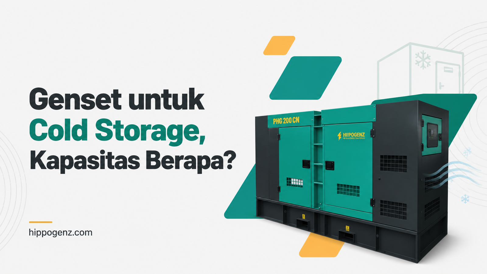 Genset untuk Cold Storage, Kapasitas Berapa?