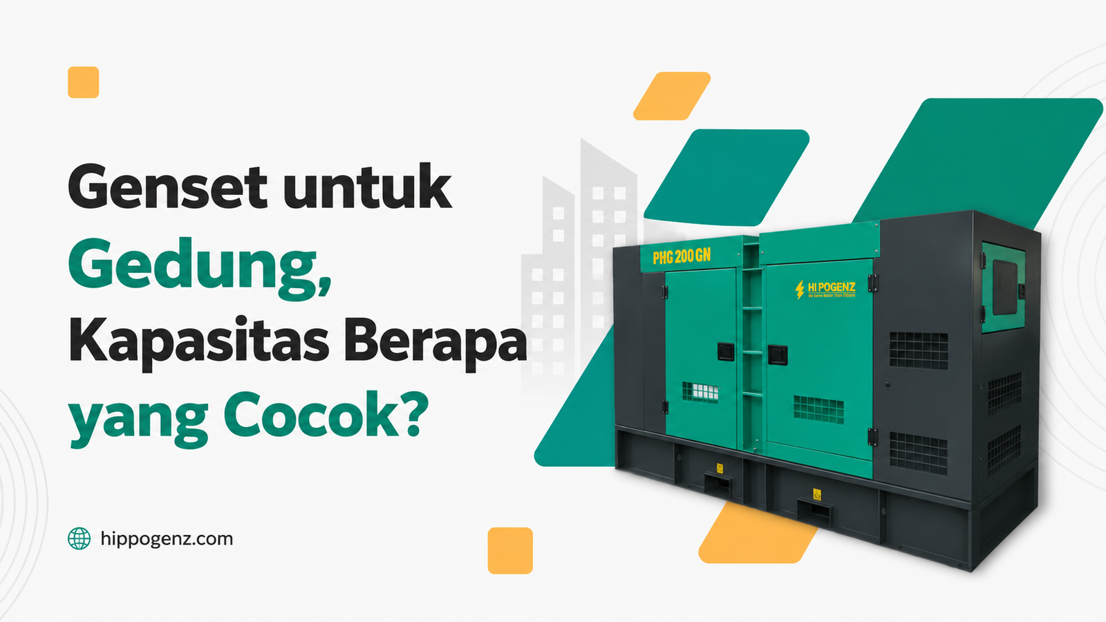 Genset untuk Gedung, Kapasitas Berapa yang Cocok?